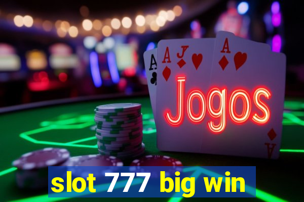 slot 777 big win