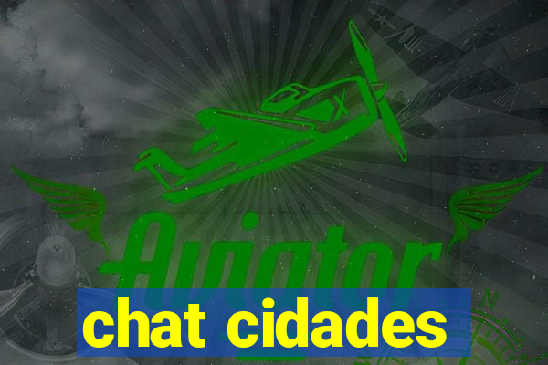 chat cidades