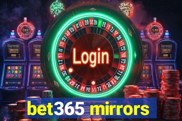 bet365 mirrors