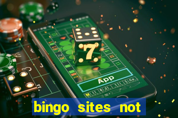 bingo sites not blocked by gamstop