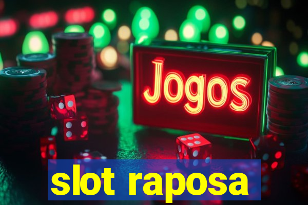 slot raposa