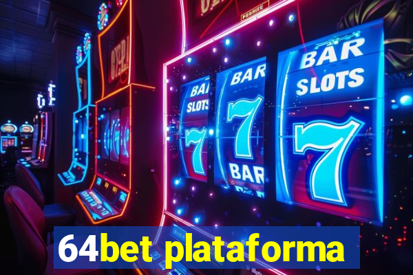 64bet plataforma