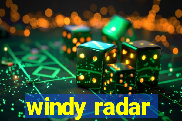 windy radar