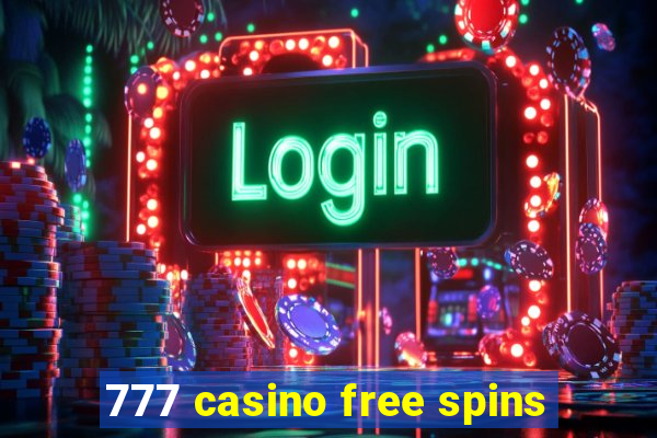 777 casino free spins