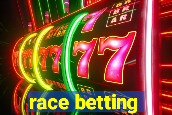 race betting