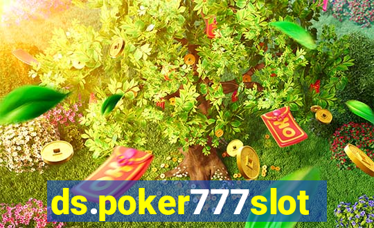 ds.poker777slots.com