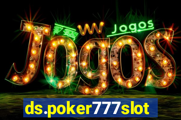 ds.poker777slots.com