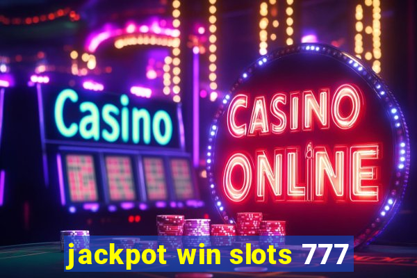 jackpot win slots 777