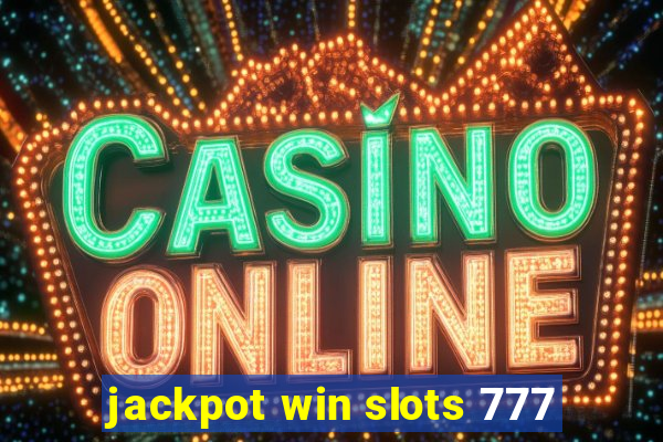 jackpot win slots 777