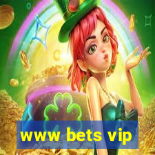 www bets vip