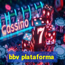 bbv plataforma