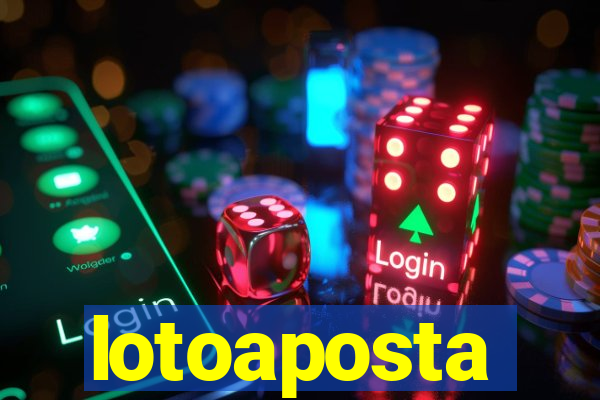 lotoaposta