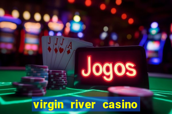 virgin river casino mesquite nevada