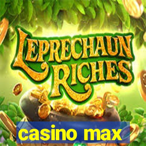 casino max