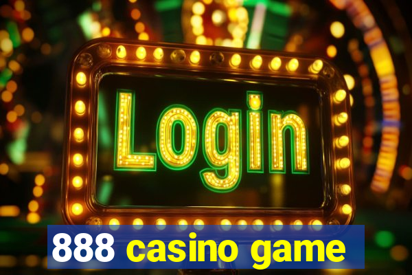 888 casino game