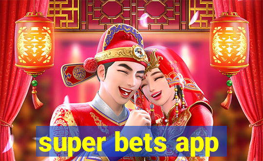 super bets app