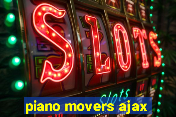 piano movers ajax