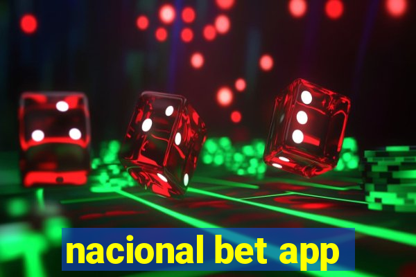 nacional bet app