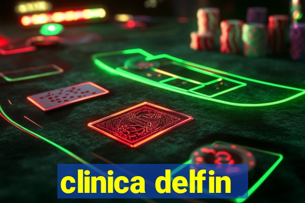 clinica delfin