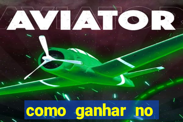 como ganhar no jogo do aviator