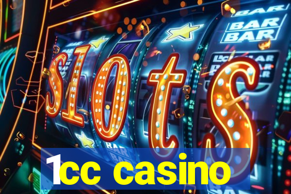 1cc casino