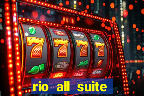 rio all suite hotel and casino las vegas