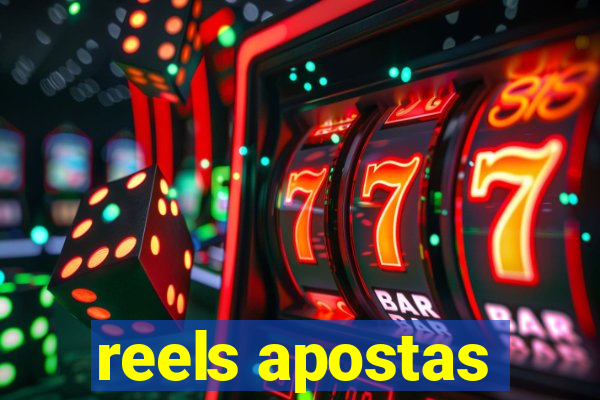 reels apostas