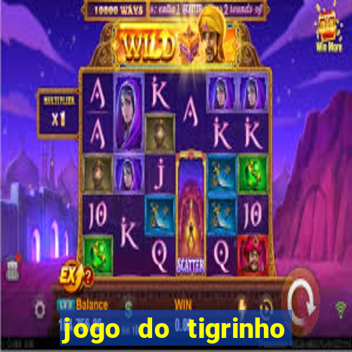 jogo do tigrinho da casa chinesa