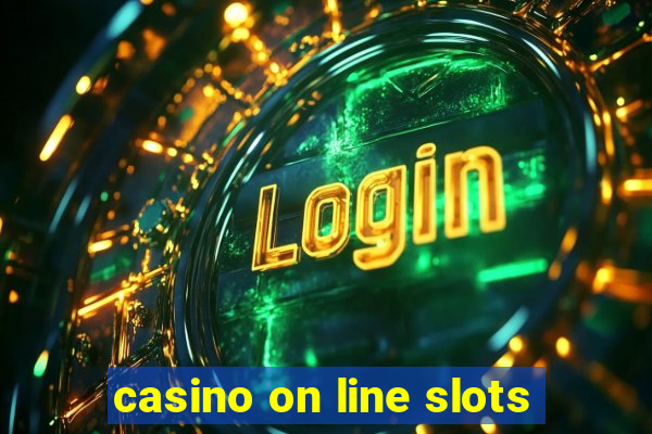 casino on line slots