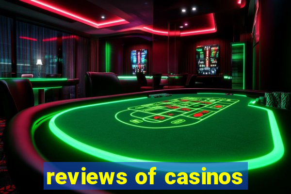 reviews of casinos