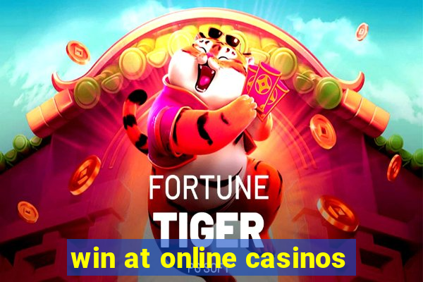 win at online casinos