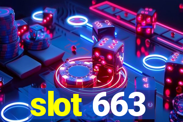 slot 663