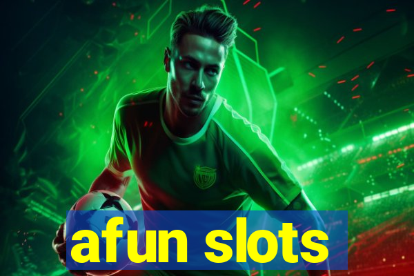 afun slots