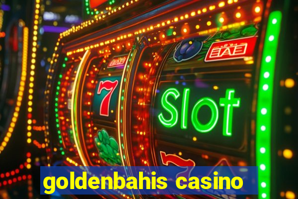 goldenbahis casino