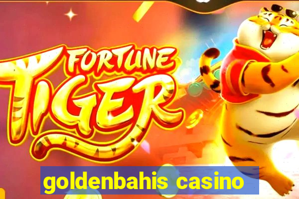 goldenbahis casino