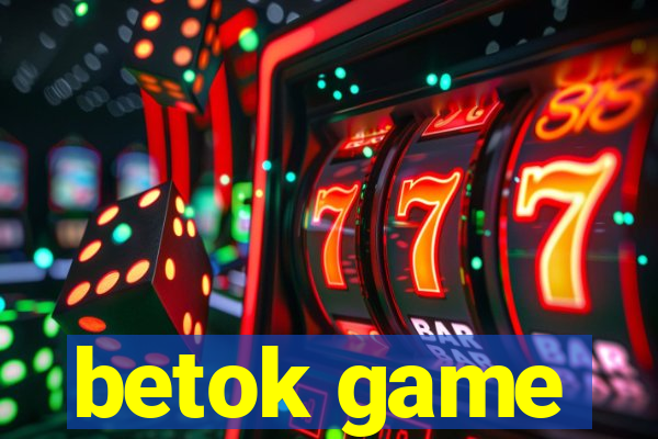 betok game