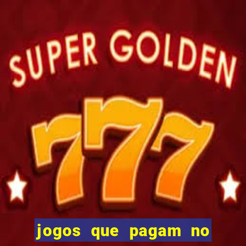 jogos que pagam no pix 2024