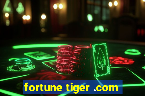 fortune tiger .com