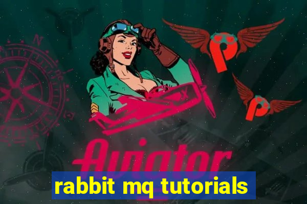 rabbit mq tutorials