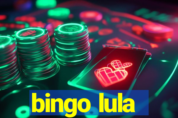 bingo lula