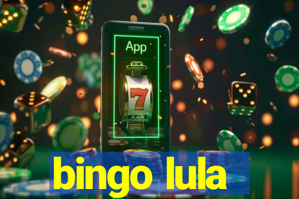 bingo lula