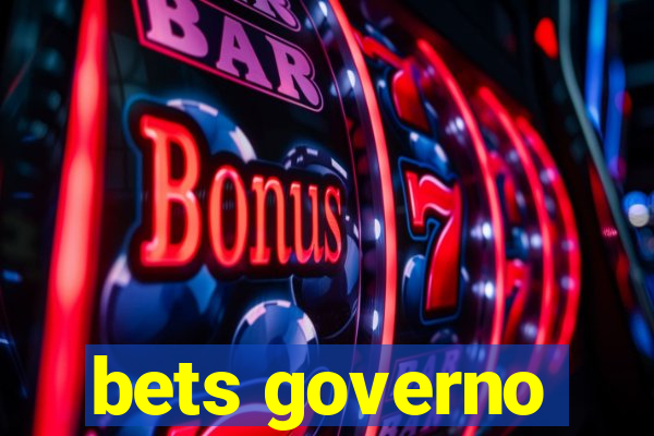 bets governo