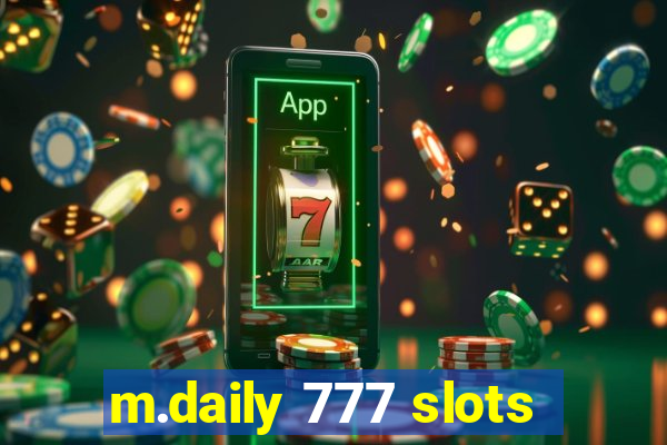 m.daily 777 slots