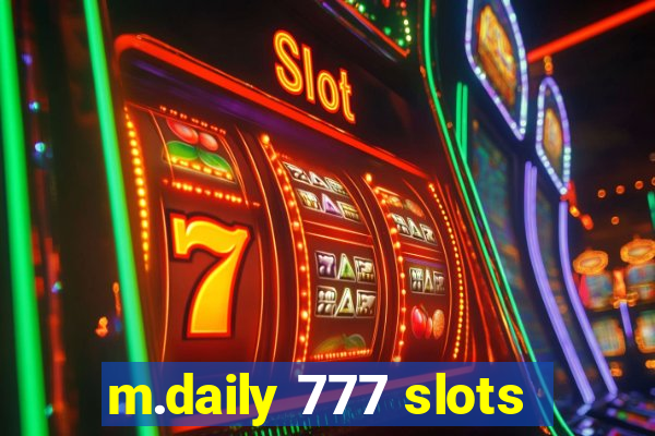 m.daily 777 slots