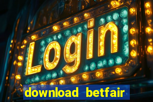 download betfair casino app