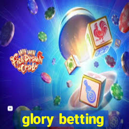 glory betting