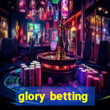 glory betting