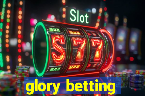 glory betting