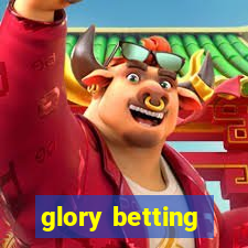 glory betting