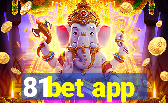 81bet app